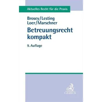 Betreuungsrecht kompakt - Brosey, Dagmar