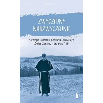 Zwyczajny nadzwyczajnie - Praca zbiorowa