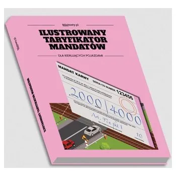 Časopis Ilustrowany taryfikator mandatów 2022 dla... - Marcin Figarski