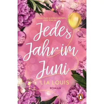 Beletrie pro dospělé Jedes Jahr im Juni - Der romantische Bestseller des Jahres - Louis, Lia
