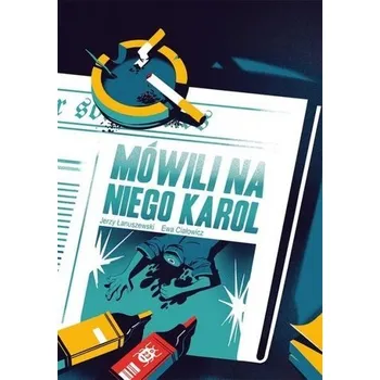 Komiks pro dospělé Mówili na niego Karol - Łanuszewski Jerzy