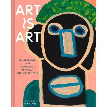 Cizojazyčná kniha Art Is Art - Kappes, Ann