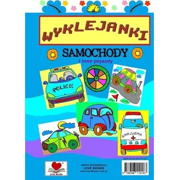 Wyklejanki. Samochody - Agnieszka Wileńska