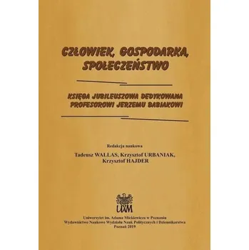 Człowiek Gospodarka Społeczeństwo - Krzysztof Hajder