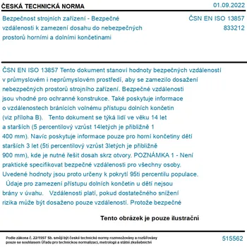 ČSN EN ISO 13857 - Bezpečnost strojních zařízení - Bezpečné vzdálenosti k zamezení dosahu do nebezpečných prostorů horními a dolními končetinami - Tisk