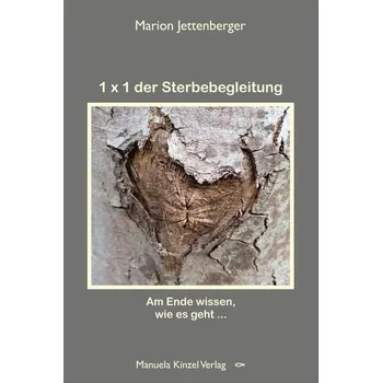 1x1 der Sterbebegleitung - Jettenberger, Marion