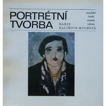 Umění Halířová Muchová, Marie - Portrétní tvorba