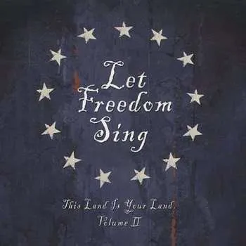 Zahraniční hudba CD Various: Let Freedom Sing - This Land Is Your Land Vol II 1990