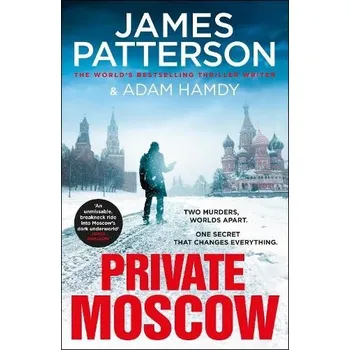 Cizojazyčná kniha Private Moscow - Patterson, James a Hamdy, Adam