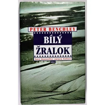 Bílý žralok - Peter Benchley