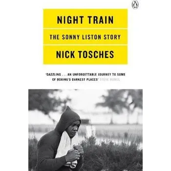 Cizojazyčná kniha Night Train - Tosches, Nick