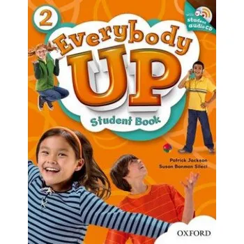 Anglický jazyk Everybody Up: 2: Student Book with Audio CD Pack – Susan Banman Sileci,Patrick Jackson (EN)