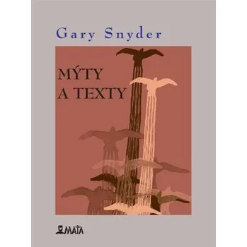 Poezie Mýty a texty - Gary Snyder