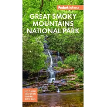 Cestování Fodor's InFocus Great Smoky Mountains National Park - Fodor's Travel Guides