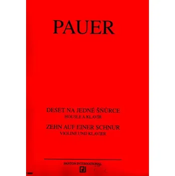 Deset na jedné šňůrce pro housle a klavír od Jiří Pauer