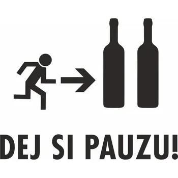 Obraz DEJ SI PAUZU pískování obrázku (Pískování obrázku na sklo z naší nabídky)