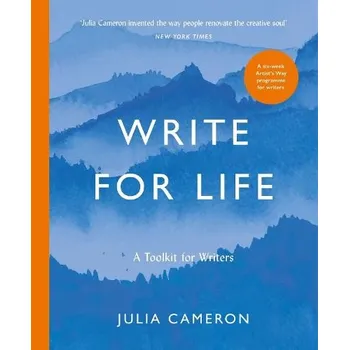 Write for Life - Cameron, Julia