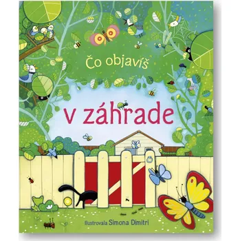 Bystrá hlava Čo objavíš v záhrade