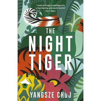 Cizojazyčná kniha The Night Tiger : The Reese Witherspoon Book Club Pick - Yangsze Choo