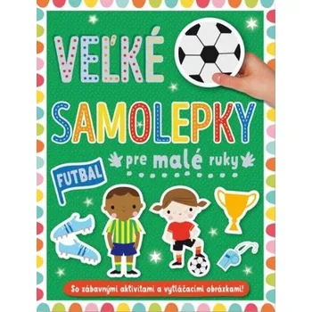Velké samolepky pre malé ruky Futbal