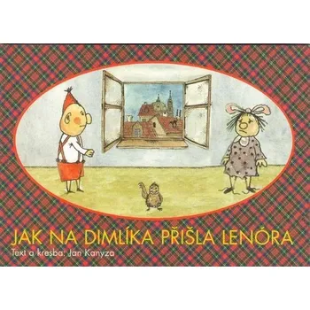 Leporelo Jak na Dimlíka přišla Lenóra - Jan Kanyza