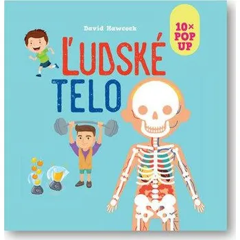 Leporelo 10x POP UP Ľudské telo - David Hawcock