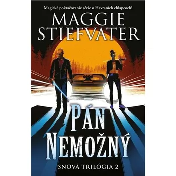 Pán Nemožný - Maggie Stiefvater