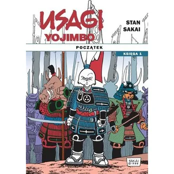 Komiks pro dospělé Usagi Yojimbo. Początek. Księga 1 - STAN SAKAI