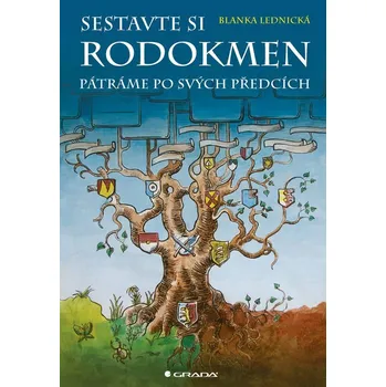Kniha Sestavte si rodokmen: Pátráme po svých předcích - Blanka Lednická (2015) [E-kniha]