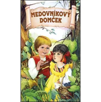 Leporelo Medovníkový domček - Kolektív autorov