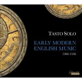 Zahraniční hudba CD Tasto Solo: Early Modern English Music 1500-1550 2017