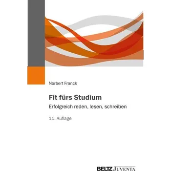 Fit fürs Studium - Franck, Norbert