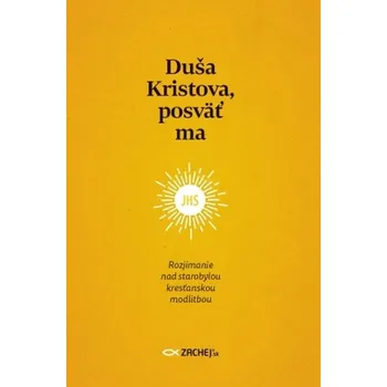 Duša Kristova, posväť ma