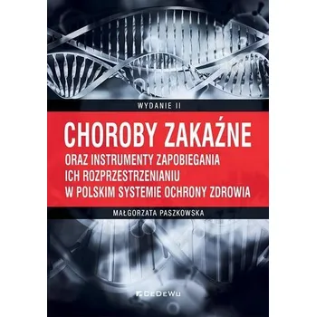 Choroby zakaźne oraz instrumenty zapobiegania.. - Paszkowska Małgorzata