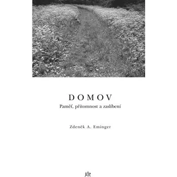 Kniha Domov. Paměť, přítomnost a zaslíbení Ekniha