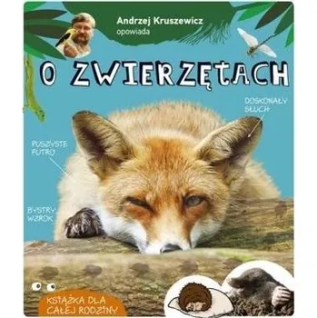 Bystrá hlava Andrzej Kruszewicz opowiada o zwierzętach - Andrzej Kruszewicz