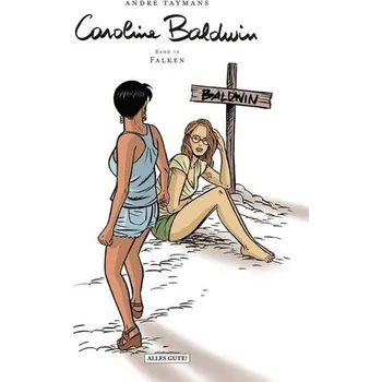 Komiks pro dospělé Caroline Baldwin - Taymana, André