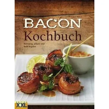 Bacon-Kochbuch - Wilson, Carol