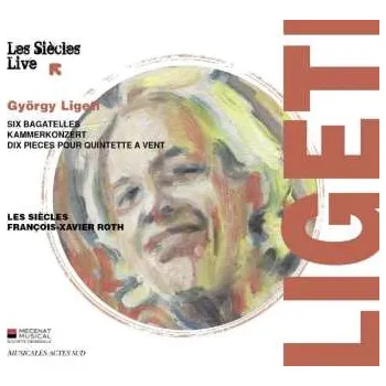 Zahraniční hudba CD François-Xavier Roth: Six Bagatelles / Kammerkoncert / Dix Pièces Pour Quintette À Vent 2016