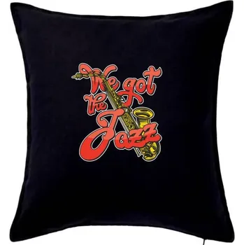 Polštář We got the Jazz - Polštář 50x50 - 50x50 - Pouze potah ( Černá )