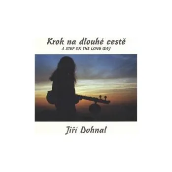 Krok na dlouhé cestě - Jiří Dohnal (FLAC+mp3)