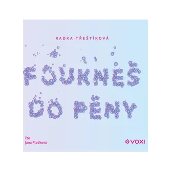 Foukneš do pěny MP3 download