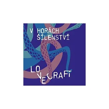 Česká hudba Jan Vondráček – Lovecraft: V horách šílenství / J.Vondráček