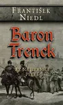 Baron Trenck: Až na hranici pekel -…
