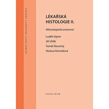 Kniha Lékařská histologie II. Mikroskopická anatomie