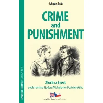 Cizojazyčná kniha Crime and Punishment/Zločin a trest B1-B2