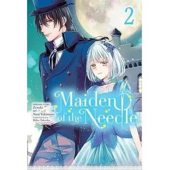 Cizí jazyk Maiden of the Needle, Vol. 2 (manga) - Conley, Chana a Piatkowska, Kiki a Takeoka, Miho a Yukimura, Yuni a Zeroki, Zeroki