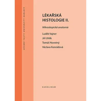 Kniha Lékařská histologie II. - Václava Konrádová, Jiří Uhlík, Luděk Vajner (E-Kniha)