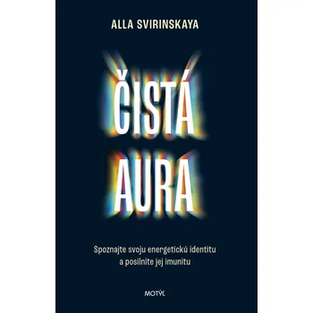 Čistá aura - Alla Svirinskaya