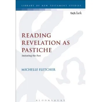 Učebnice Reading Revelation as Pastiche – Michelle Fletcher (EN)